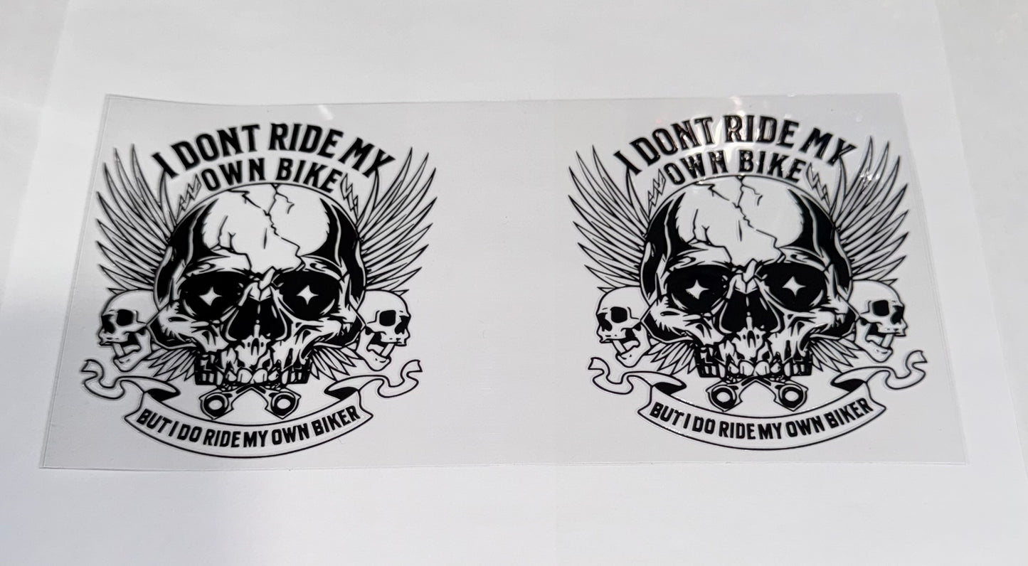 I Don't Ride My Own Bike