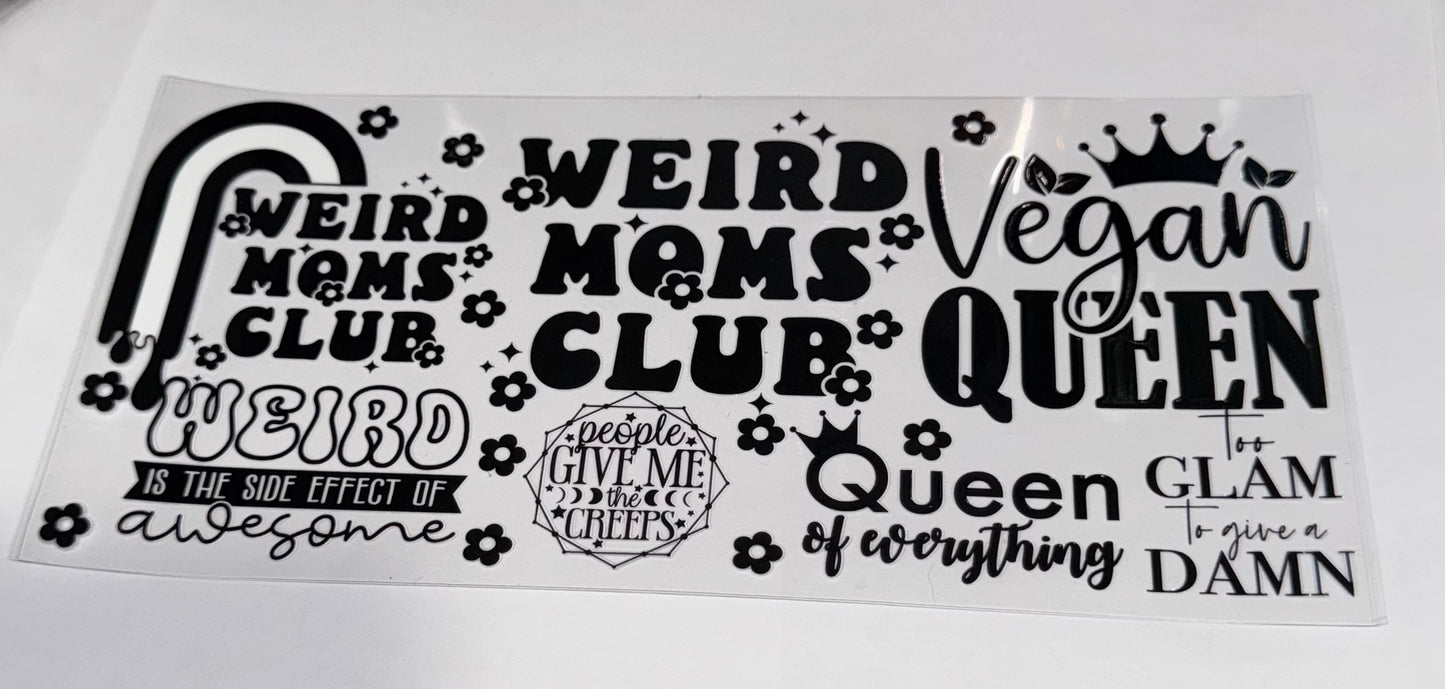 Weird Moms Club