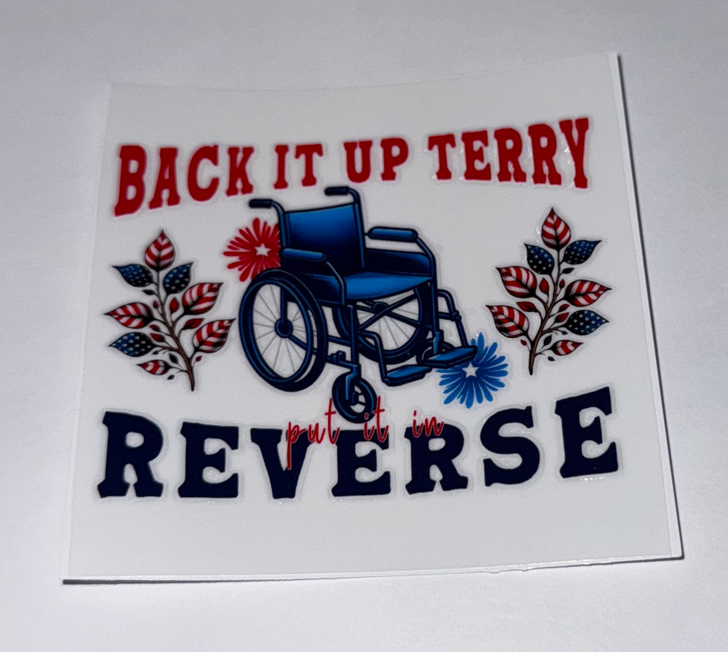 Back It Up Terry Put It in Reverse