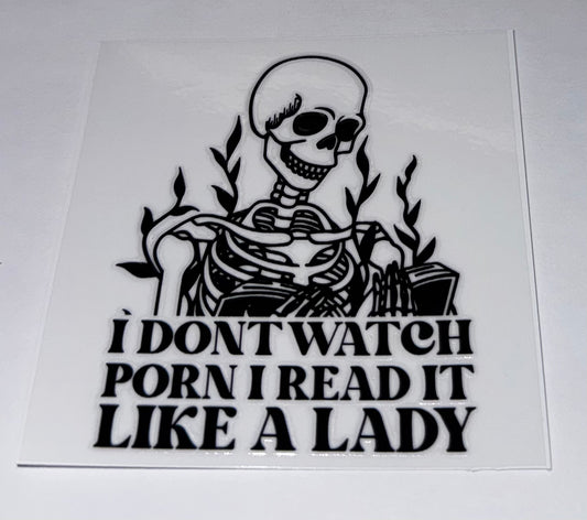 I Dont Watch Porn I Read It Like A Lady