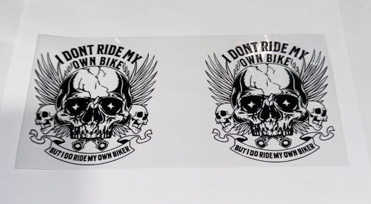 I Don't Ride My Own Bike