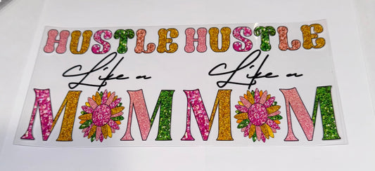 Hustle Like A Mom