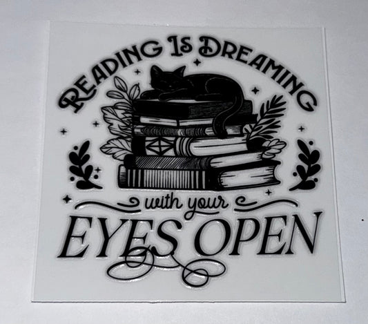 Reading is Dreaming with Your Eyes Open