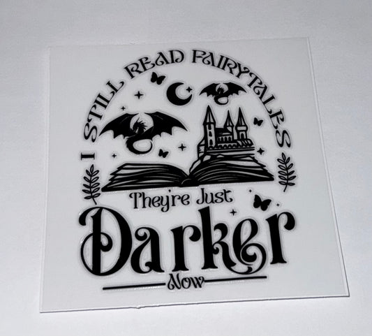 I Still Read Fairytales #1