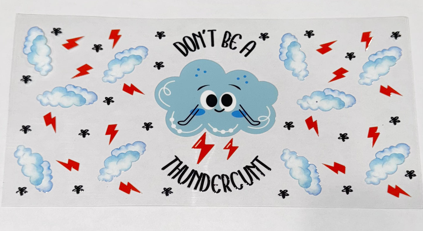 Thundercloud Unfiltered