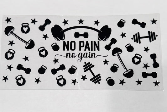 No Pain No Gain